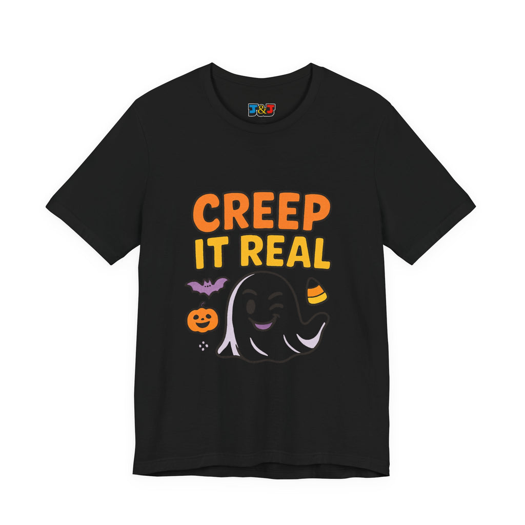 Creep it real unisex Short Sleeve t-shirt
